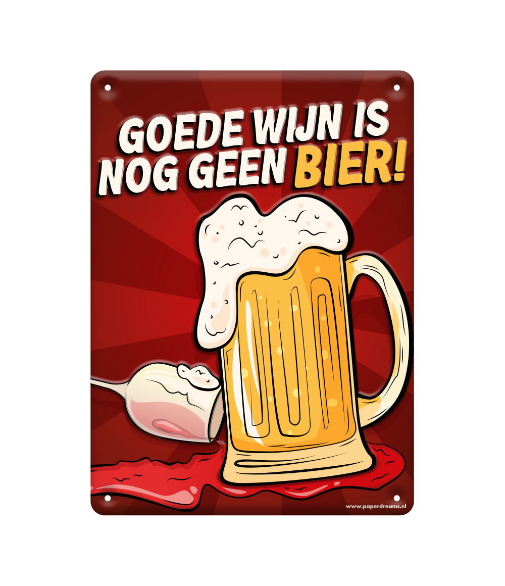 Metalen bord Goede bier is geen wijn