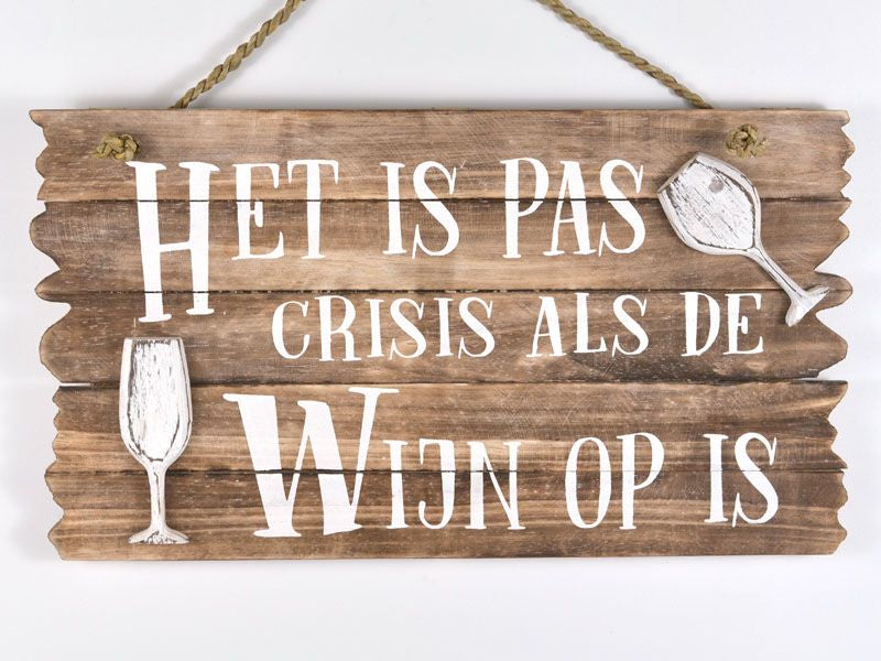 WoodArt tekstbord Crisis wijn op