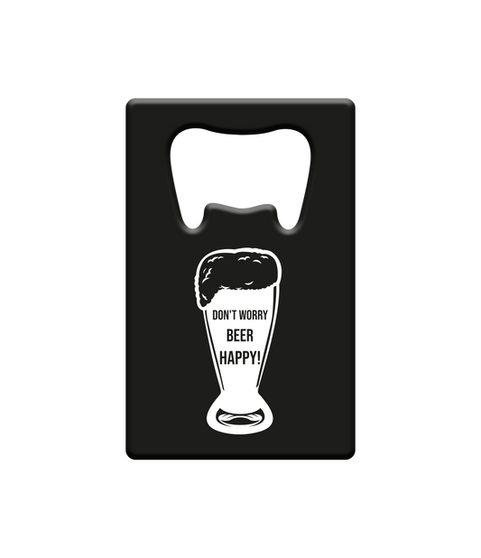 Bier opener Don't worry, beer happy