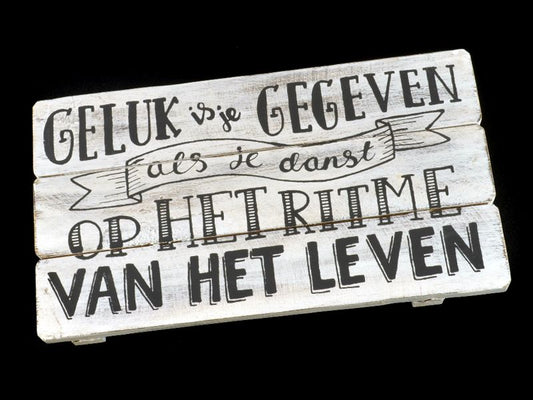 Tekstbord Geluk is je gegeven | 18x30cm