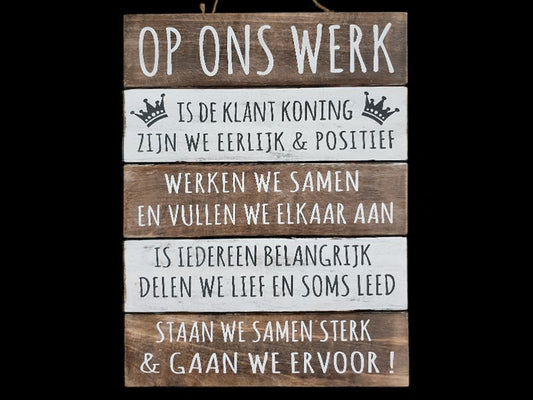 WoodArt tekstbord Op ons werk 40x30cm